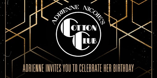 Imagem principal do evento Adrienne Nicole's Cotton Club