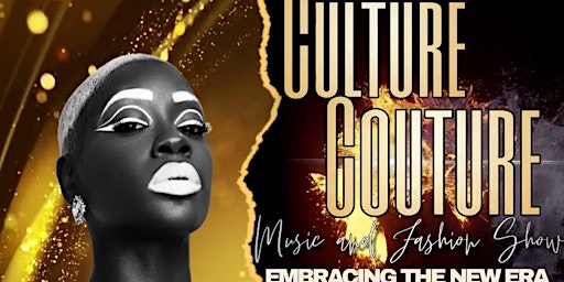 Primaire afbeelding van Culture Couture Music & Fashion Show