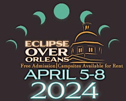 Immagine principale di Eclipse Over Orleans 2024 - Campsite Registration 