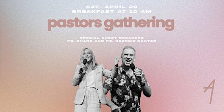 Pastors Gathering with Shane & Georgie Baxter