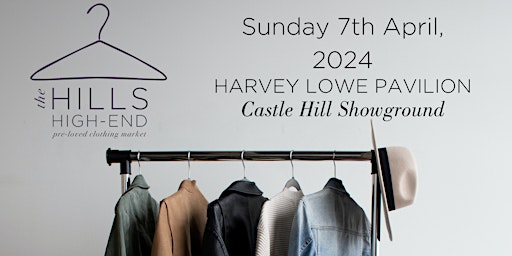 Imagem principal do evento Hills High End Pre-Loved Clothing Market