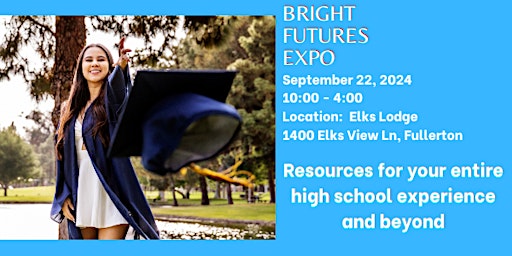 Imagem principal do evento Bright Futures Expo - Resources for your high school experience and beyond