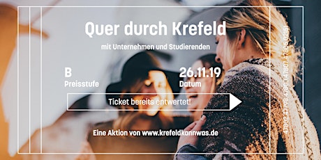 Hauptbild für Quer durch Krefeld mit Unternehmen und Studierenden – Tour 2.0