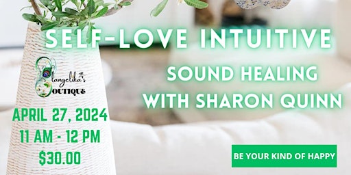 Hauptbild für SELF-LOVE INTUITIVE SOUND HEALING