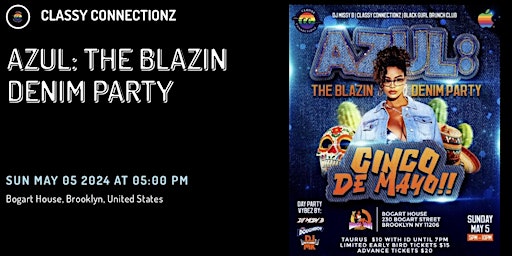 Imagem principal do evento AZUL: Blazin Denim Party : Cinco De Mayo