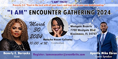 Primaire afbeelding van 5th Annual - I AM Encounter Gathering 2024 - "I AM" TRUST