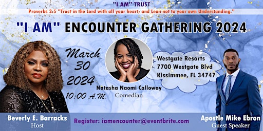 Imagem principal de 5th Annual - I AM Encounter Gathering 2024 - "I AM" TRUST