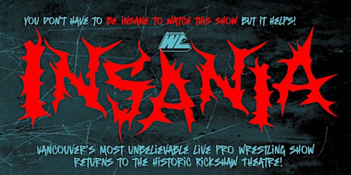Imagem principal do evento WrestleCore Presents: INSANIA!