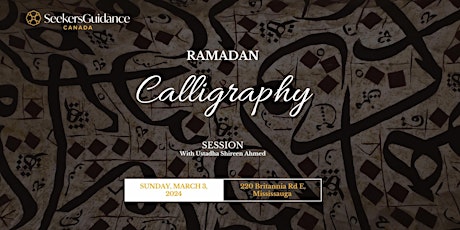 Primaire afbeelding van Ramadan Calligraphy Session: Create Your Own Memorable Art piece at Seekers