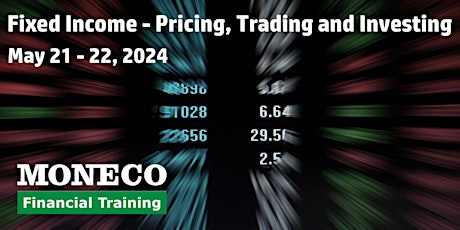 Fixed Income - Pricing, Trading and Investing