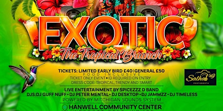 'EXOTIC' THE TROPICAL BRUNCH