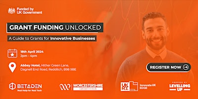 Grant Funding Unlocked: A Guide to Grants for Innovative Businesses primary image