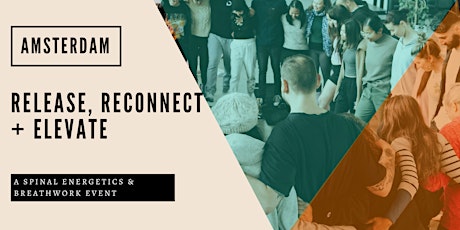 Release, Reconnect & Elevate  (Amsterdam)