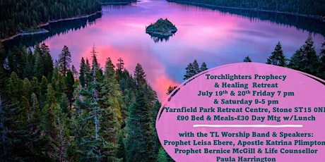 Torchlighters Prophecy and Healing Retreat