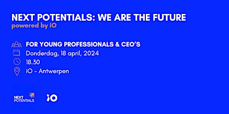 Next Potentials: We Are the Future event