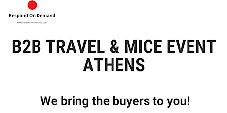 B2B Travel & MICE Event Athens 2024 - Πρόσκληση συμμετοχής - 1 & 2 Απριλίου