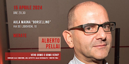 Imagem principal do evento Alberto Pellai -  "Vero uomo o uomo vero ?" - Conferenza