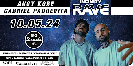 Infinity Rave w/ ANGY KORE & GABRIEL PADREVITA