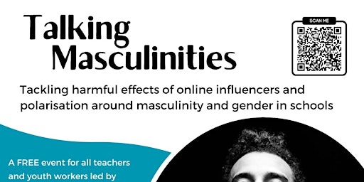 'Talking Masculinities' Free Talk for Teachers and Youth Workers primary image