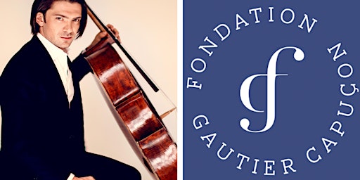 Image principale de Gautier Capuçon &  Preisträger der Fondation Gautier Capuçon – Kammermusik