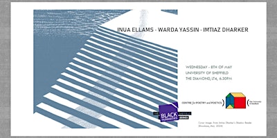 Imagem principal do evento Centre for Poetry and Poetics: Warda Yassin, Inua Ellams & Imtiaz Dharker