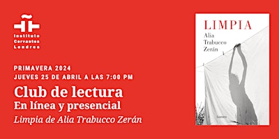 Image principale de Club lectura español: Limpia de Alia Trabucco Zerán  (25 abril)