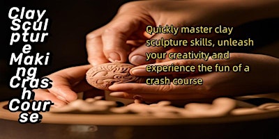 Clay Sculpture Making Crash Course  primärbild