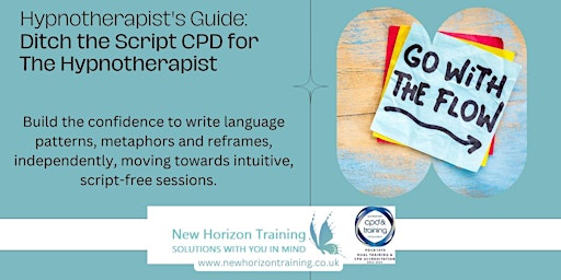 Ditch The Script ~ CPD For The Hypnotherapist primary image