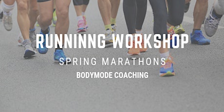 Running Workshop - Spring Marathons primary image