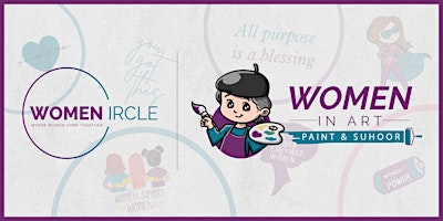 Imagen principal de Women's Circle: Women in Art - Paint & Suhoor