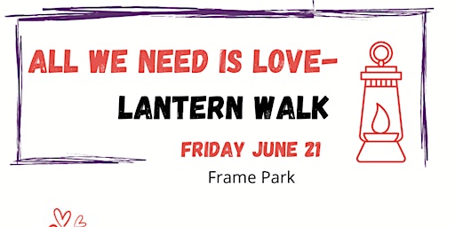 "All We Need is LOVE" WI Lantern Walk  primärbild