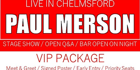 Image principale de PAUL MERSON - Live in Chelmsford!