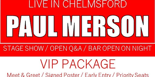 Imagem principal do evento PAUL MERSON - Live in Chelmsford!