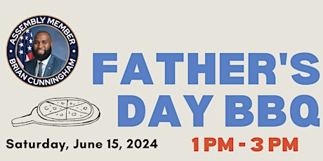 Assembly Member Cunningham's Father's Day BBQ & Conversation