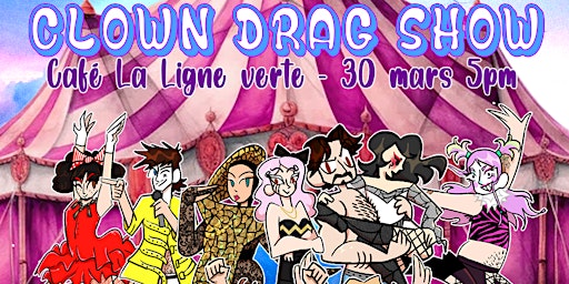 Image principale de Clown drag show