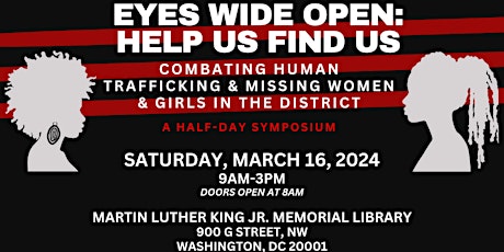 Imagen principal de EYES WIDE OPEN: HELP US FIND US | Symposium on Combating Human Trafficking