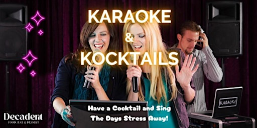 Imagem principal do evento Karaoke and Kocktails at Decadent