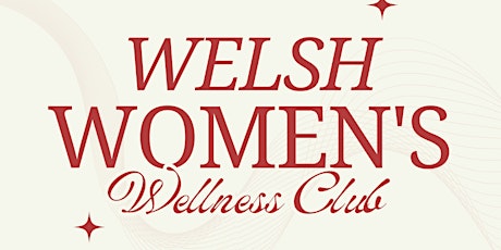 Welsh Women's Wellness Club - First meet up!