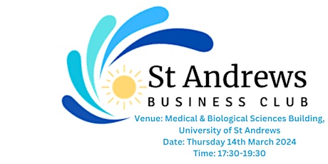 Primaire afbeelding van St Andrews Business Club Networking Event