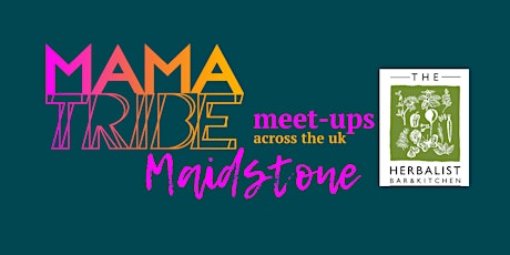 Mama Tribe Meet Up - Maidstone primary image