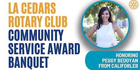 LA Cedars Rotary Club 2024 Community Service Award Banquet