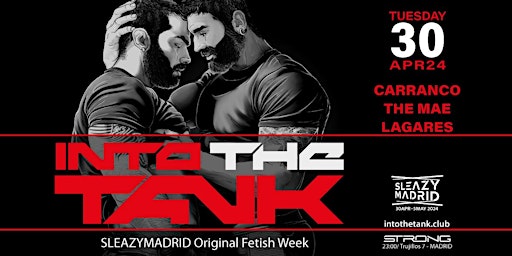 Immagine principale di INTO THE TANK, SleazyMadrid Original Fetish Week 