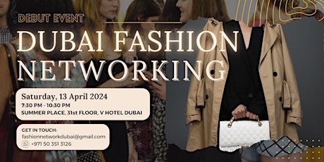 Dubai Fashion Networking: Debut Event