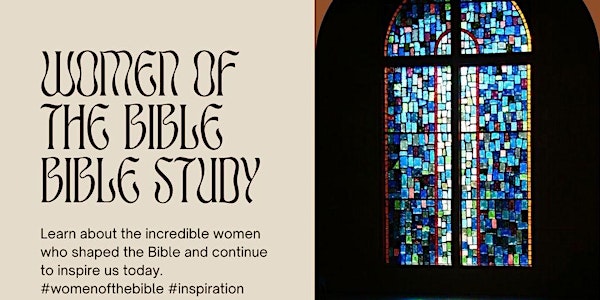Bibles & Brunch - Women of the Bible