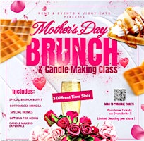 Image principale de Mothers Day Brunch & Candle Making Class