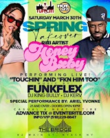 Immagine principale di spring take over(Easter Bash) Featuring  Honey bxby and  Funk  Flex 