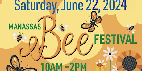 4th Annual Manassas Bee Festival 2024 + NEW 2K Honey Hike