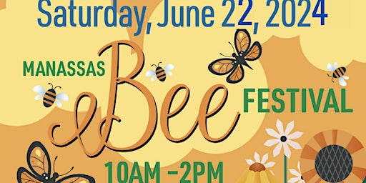 Primaire afbeelding van 4th Annual Manassas Bee Festival 2024 + NEW 2K Honey Hike