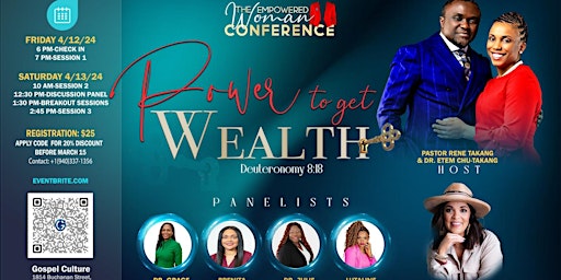 Immagine principale di The Empowered Woman Conference 2024-Power to Get Wealth 