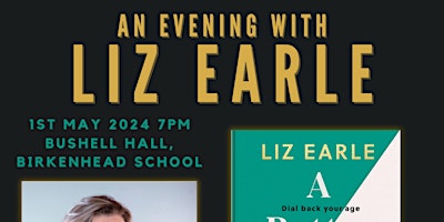 Immagine principale di An Evening with Liz Earle 01/05/24 7PM at Birkenhead School 